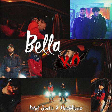 Bella K.O ft. Manolo Veneno | Boomplay Music