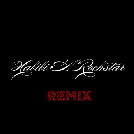 Habibi A Rockstar (Remix) | Boomplay Music