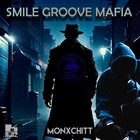 Smile Groove Mafia | Boomplay Music