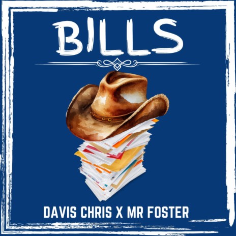 Bills ft. MR Foster