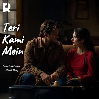 Teri Kami Mein A Heartfelt Song of Longing and Love, Filled with Emotion and Longing