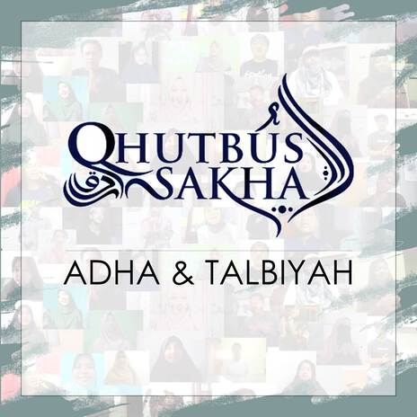 Adha & Talbiyah | Boomplay Music