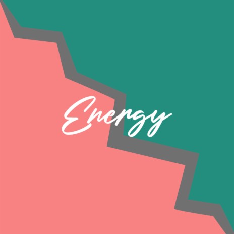 Energy | Boomplay Music