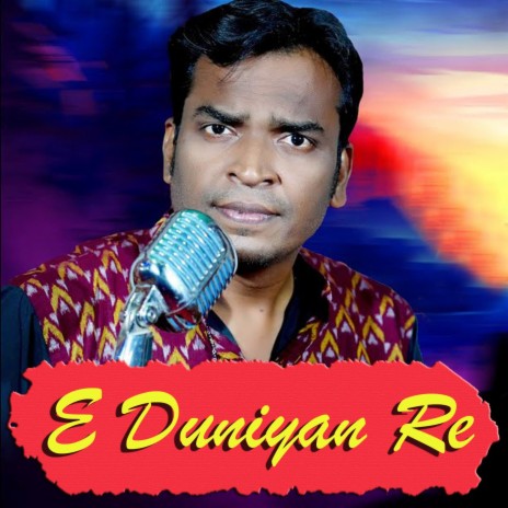 E Duniyan Re | Boomplay Music