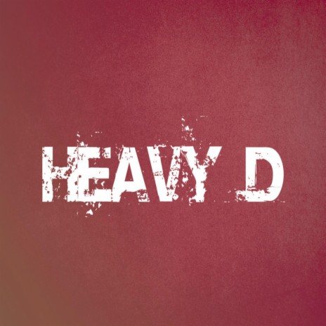 Heavy D | Boomplay Music