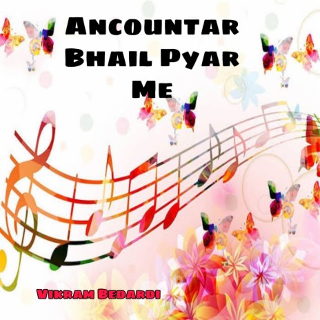 Ancountar Bhail Pyar Me | Boomplay Music