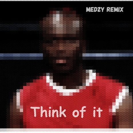 Think of it (KSI) (Remix) | Boomplay Music