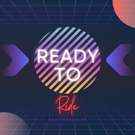 Ready To Ride | Boomplay Music