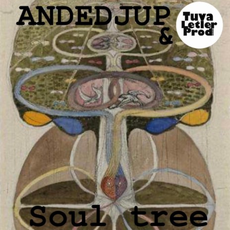 Soul tree ft. ANDEDJUP