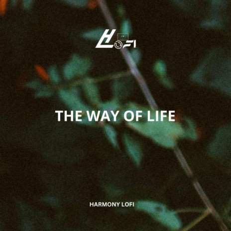 The way of life | Boomplay Music