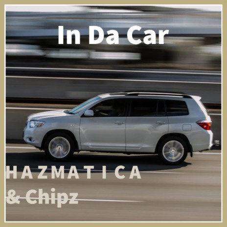 In Da Car ft. Chipz | Boomplay Music