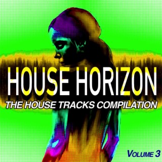 House Horizon, Vol.3