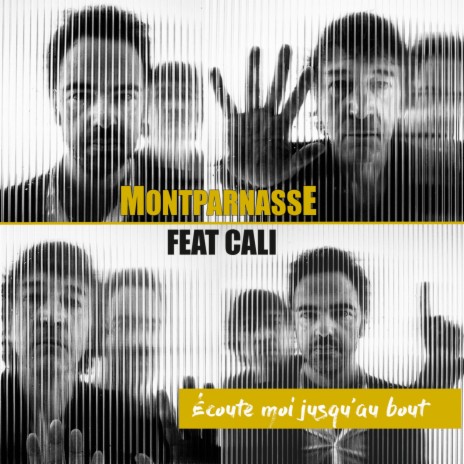 Écoute moi jusqu'au bout ft. CALI | Boomplay Music