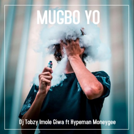 Mugbo Yo (Amapiano cruise) ft. Hypeman moneygee | Boomplay Music