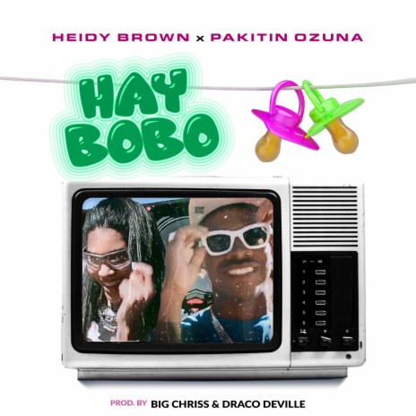 Hay Bobo ft. Pakitin El Verdadero | Boomplay Music