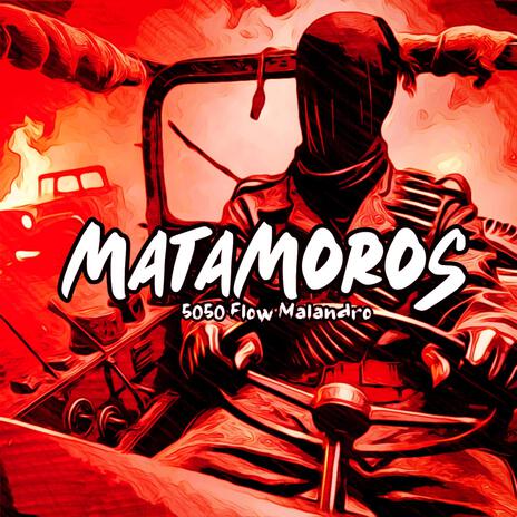 Matamoros | Boomplay Music