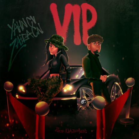 VIP ft. Zaira CN | Boomplay Music