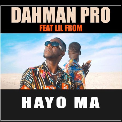 Hayo Ma ft. Lil From