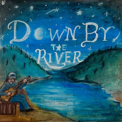 Down By The River | Boomplay Music