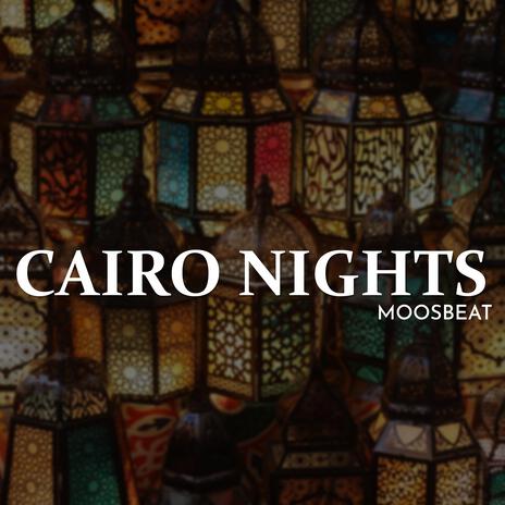 Cairo Nights | Boomplay Music