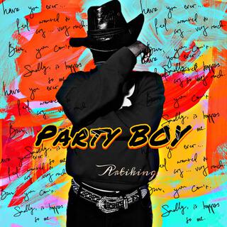 Party Boy lyrics | Boomplay Music