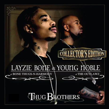 Thug Brothers ft. Outlawz, Bone Thugs-N-Harmony & 2Pac | Boomplay Music
