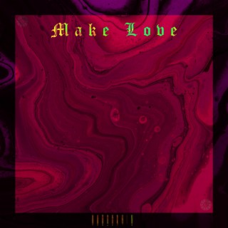 Make Love