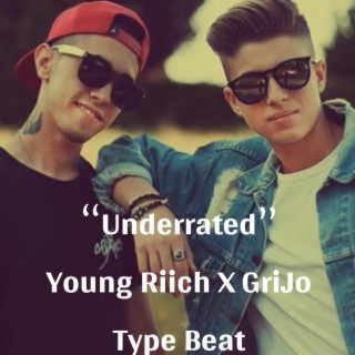 Young Riich X Grijo Type Beat UNDERRATED