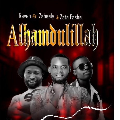 Alhamdulillahi ft. Zatafeshe & Zabeely | Boomplay Music