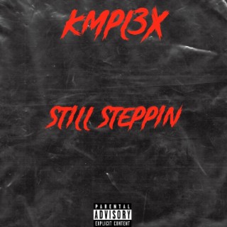 Still Steppin