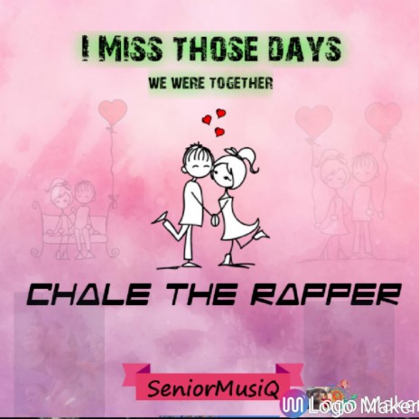 I Miss Those Days | Boomplay Music