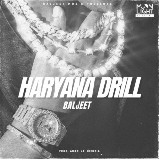 Haryana Drill