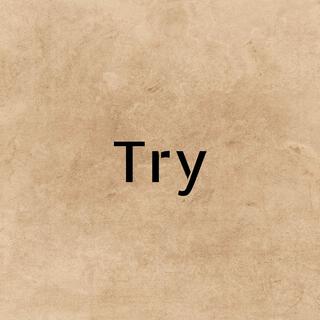 Try