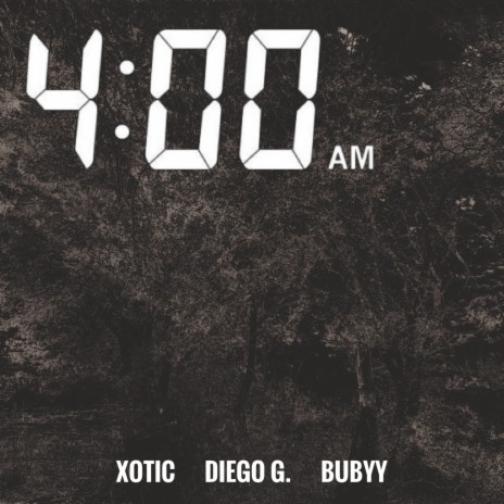 4AM FREESTYLE ft. Diego Gavillan & Bubyy | Boomplay Music