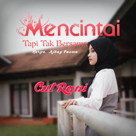 Mencintai Tapi Tak Bersama | Boomplay Music