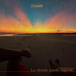 Lo Demas Puede Esperar lyrics | Boomplay Music