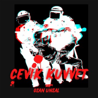 Çevik Kuvvet lyrics | Boomplay Music