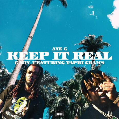 Keep It Real (Remix) ft. Tapri Grams