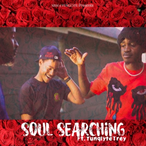 Soul Searching ft. YunglyteTrey | Boomplay Music