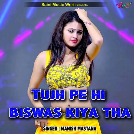 Tujh pe hi biswas kiya tha | Boomplay Music