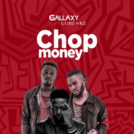 Chop money ft. Guru NKZ | Boomplay Music