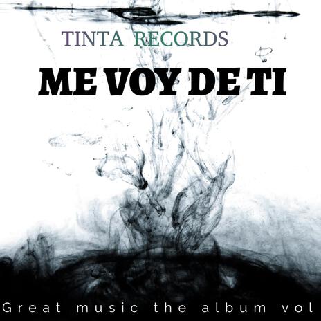 ME VOY DE TI | Boomplay Music