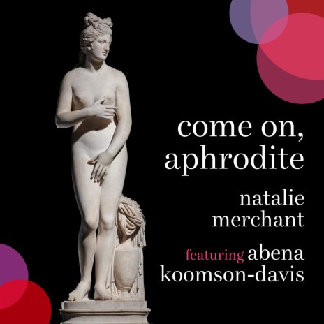 Come on, Aphrodite (feat. Abena Koomson-Davis) [Edit] | Boomplay Music