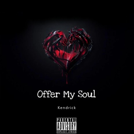 Offer My Soul | Boomplay Music