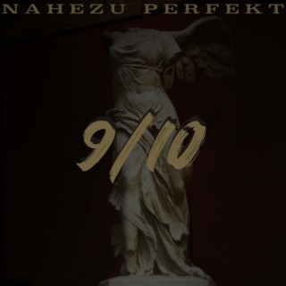 Nahezu Perfekt (9/10)