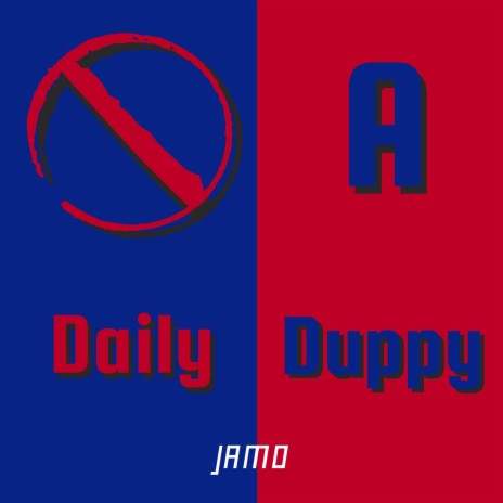 NOT A DAILY DUPPY | Boomplay Music