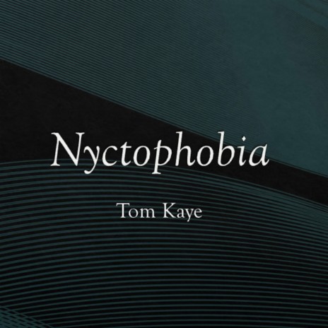Nyctophobia | Boomplay Music