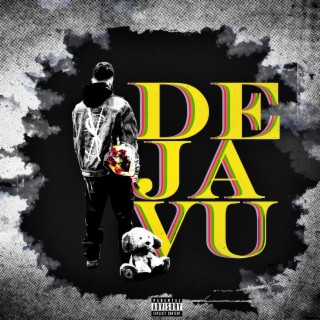 Deja Vu lyrics | Boomplay Music