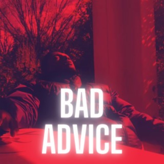 Bad Advice