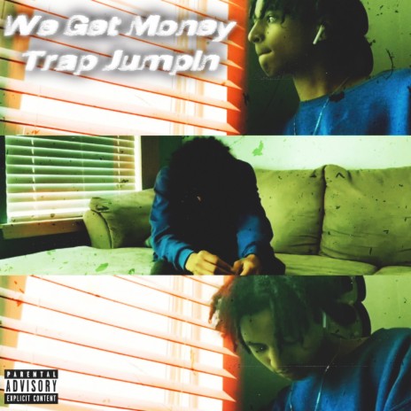 We Get Money, Trap Jumpin! | Boomplay Music